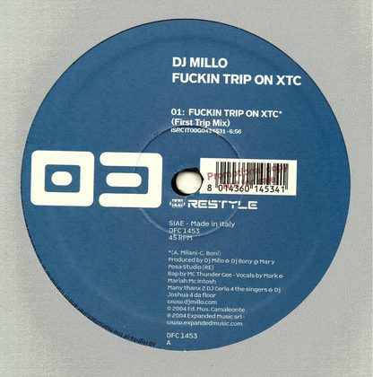 Etichetta del vinile Dj Millo Fuckin Trip On XTC, Restyle 2004.